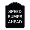 Signmission Designer Series-Speed Bumps Ahead, Black & Silver Heavy-Gauge Aluminum, 24" x 18", BS-1824-9888 A-DES-BS-1824-9888